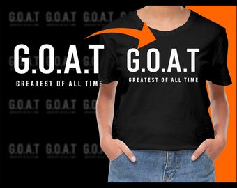 GOAT Greatest of All Time PNG, Digital Download, Motivation, Inspiration, Sports, Success, Leader, Printable Art, Wall Decor, Clipart