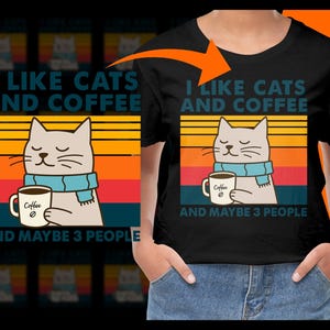 I Like Cats And Coffee Digital PNG, Funny Cat Lover Design, Coffee Lover Gift, Pet Cat Illustration, Cute Animal Art, Home Decor, Cat Quote