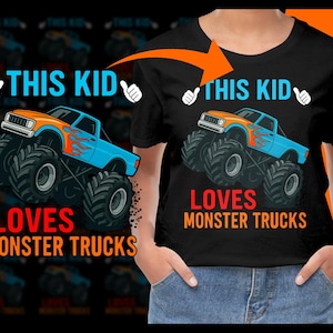 This Kid Loves Monster Trucks PNG, Monster Truck Clipart, Monster Truck Designs, Boy Birthday, Truck Lover, Monster Jam, Printable Designs