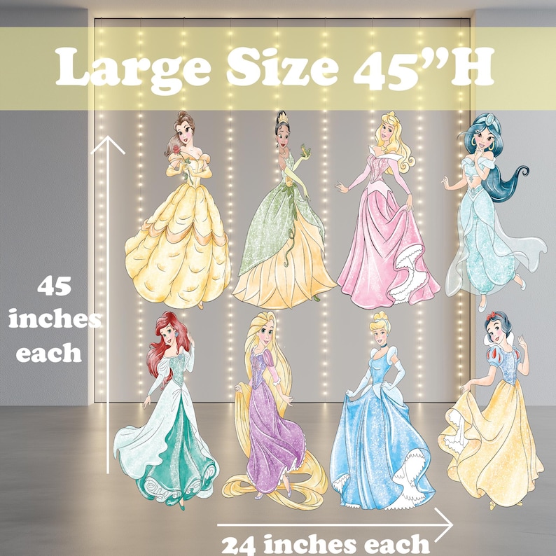 May include: Set of nine Disney princess cutouts, each measuring 45 inches tall and 24 inches wide. The princesses are Belle, Tiana, Aurora, Jasmine, Ariel, Rapunzel, Cinderella, and Snow White. The cutouts are printed on a white background.