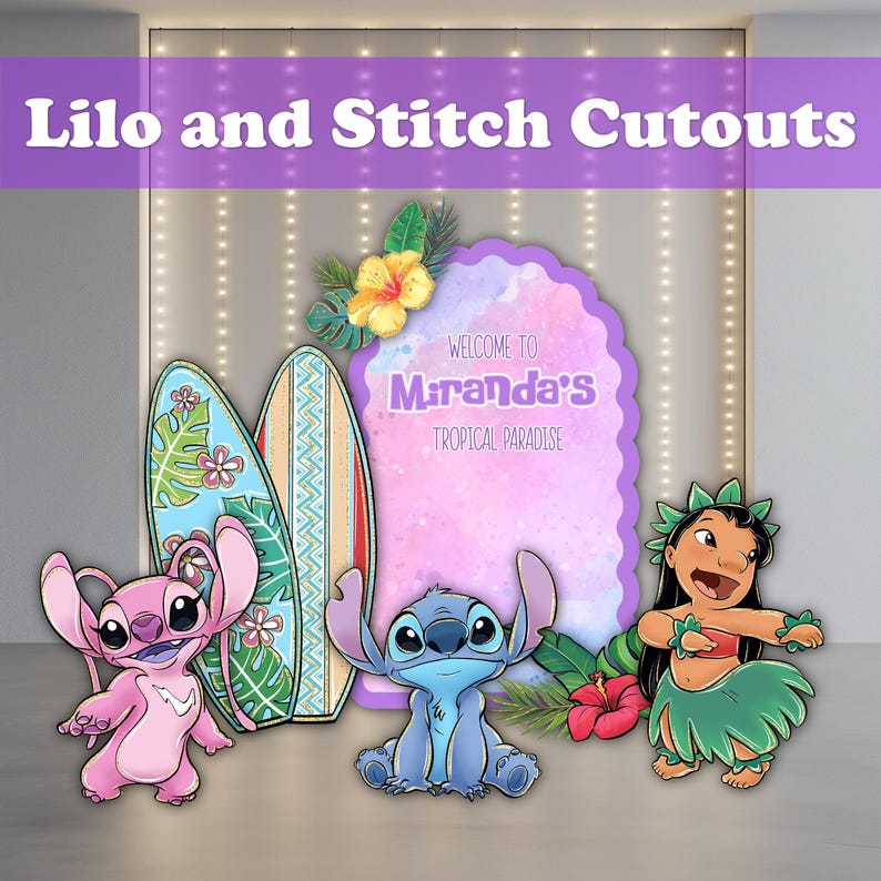 May include: Cutouts featuring characters from Lilo & Stitch, including Angel, Stitch, and Lilo. The set includes two surfboards and a sign that reads "Welcome to Miranda's Tropical Paradise". The cutouts are in bright colors.
