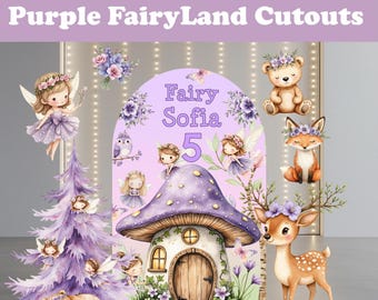 May include: Purple FairyLand Cutouts. A whimsical scene featuring a purple mushroom house, fairies, a deer, a fox, and a bear. The text "Fairy Sofia 5" is displayed on a purple arch. The overall theme is a fairy tale birthday party.