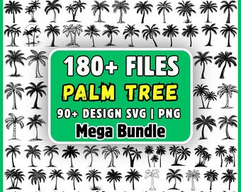 May include: A digital collection of over 180 black and white palm tree illustrations in SVG and PNG formats. The central green rectangular graphic features the white and yellow text 180+ FILES PALM TREE 90+ DESIGN SVG | PNG Mega Bundle.
