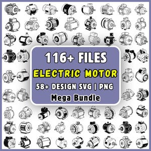 May include: A digital collection of 116+ electric motor illustrations in black and white line art. The central purple rectangular label displays the text 116+ FILES ELECTRIC MOTOR 58+ DESIGN SVG | PNG Mega Bundle, surrounded by various motor designs.