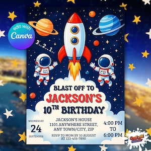 May include: A space-themed birthday invitation with a rocket ship, astronauts, and planets against a dark blue starry background. The invitation reads "Blast Off to Jackson's 10th Birthday" with event details. The Canva logo is in the upper left corner.