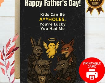 Printable Fathers Day Card, Hilarious Dad Greeting Card, Best Dad Gift, Best Dad Ever, Rude Digital Card, Adult Humor Card, Funny Dad Card