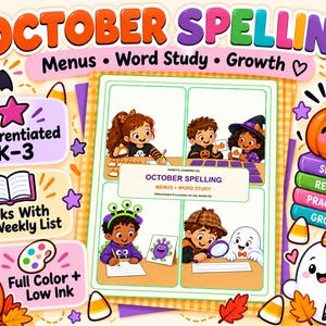 Op de afbeelding: Een digitaal educatief hulpmiddel getiteld OCTOBER SPELLING Menus Word Study Growth met illustraties van kinderen die spellingoefeningen doen, pompoenen, spoken en vleermuizen. Bevat de tekst Differentiated K-3, Works With Any Weekly List.
