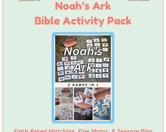 Noah’s Ark Activity Pack — Printable Christian Matching Games + Sensory Bin Exploration (PDF)