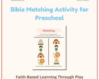 May include: A printable Bible matching activity for preschool featuring the text FaithPlay Learning Co, Bible Matching Activity for Preschool, and Faith-Based Learning Through Play. The worksheet includes illustrations of praying hands, a person, a cave, and a lion.