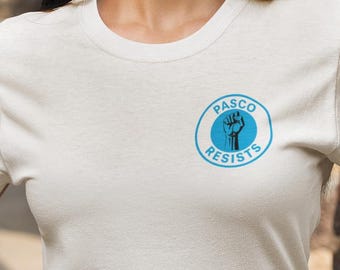 Pasco Resists t-shirt, Get Loud of Lose Your Voice tee, Pasco County protest shirt, Pasco Co Liberal shirt, Pasco County Progressive tee
