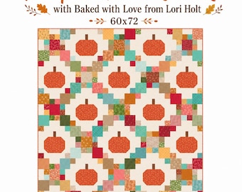 Pumpkin Patch Quilt Kit with Baked with Love by Lori Holt – 60" x 72" Includes Pattern, Top Fabric & Binding
