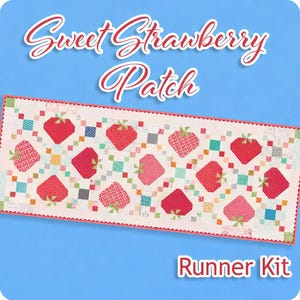Farmer’s Daughter Sweet Strawberry Patch Runner Kit by Lori Holt