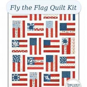 Preorder–Arriving March 2026 | Fly the Flag Quilt Kit (66x80) by Amy Smart featuring Independence by The Riley Blake Designers