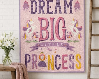 Dream Big Little Princess Baby Quilt 35.5” x 42” – Finished Handmade Princess Quilt – Professionally Quilted – Ready to Ship