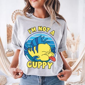 Disney Flounder Shirt, The Little Mermaid T-shirt, I'm Not A Guppy Hoodie, Funny Ichthyologist Tee, Disneyland Trip Sweatshirt image 1