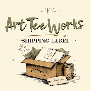 May include: A brown cardboard shipping box labeled ArtTeeWorks containing folded fabric with a tag reading Made With Passion. Beside the box sits a spool of twine and a tag reading thank you. The graphic features the text ArtTeeWorks SHIPPING LABEL.
