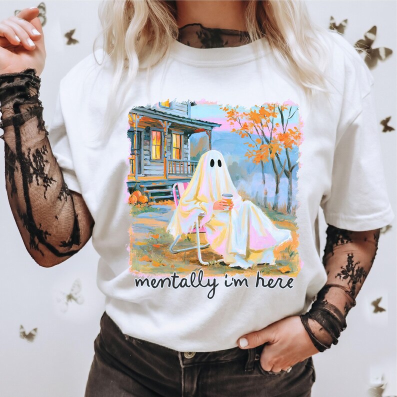 Problem Tree Visual Layout Mentally I'm Here Shirt, Ghost T-shirt, Halloween Tee, Spooky Ghost ...