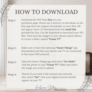 Step-by-step instruction card for downloading and displaying Samsung Frame TV art. Text on a textured background with decorative leaf accents explains how to download from Etsy or email, save to a phone photo library, and upload via the Samsung Smart Things app. Instructions cover selecting Art Mode, choosing mats, and setting digital artwork. Branded at the bottom with Kookimon Studios signature style.