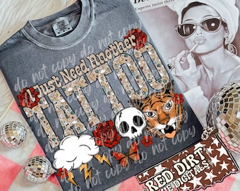 Need Another Tattoo PNG | Trendy | Edgy Humor | Sassy (Digital Download)