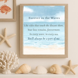 Per sempre nelle onde, stampabile, commemorativo, regalo per il dolore dell'oceano, poesia del ricordo del mare, arte murale costiera per la guarigione della perdita, download digitale