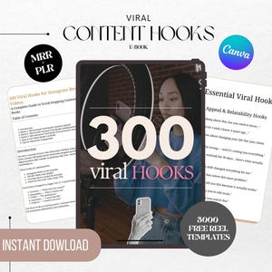 May include: An ebook cover with the title "300 Viral Hooks" in large, bold text. The image features a woman holding a phone, with supporting documents and the Canva logo. The ebook is about Instagram Reels and includes 5000 free reel templates.