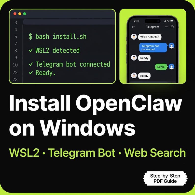 May include: A black graphic with the text "Install OpenClaw on Windows." The image includes a code snippet and a smartphone screen displaying a Telegram chat. Keywords: WSL2, Telegram Bot, Web Search.