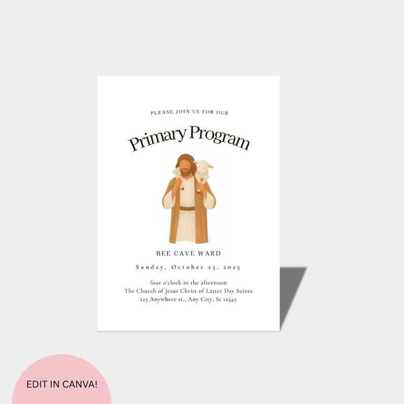 Może przedstawiać: Biała karta zaproszenia z napisem "PLEASE JOIN US FOR OUR Primary Program". Karta zawiera ilustrację postaci niosącej jagnię. Poniżej ilustracji znajdują się szczeg&oacute;ły dotyczące wydarzenia, w tym data, godzina i miejsce. W lewym dolnym rogu napis "EDIT IN CANVA!".