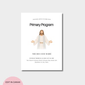 May include: A white program flyer featuring the text PLEASE JOIN US FOR OUR Primary Program. In the center is a watercolor illustration of a figure with long brown hair wearing a white robe. Below is THE BEE CAVE WARD, SUNDAY MARCH 12 2025 AT 10 AM.