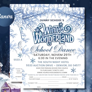 May include: A flyer for Sunny School's Winter Wonderland School Dance. The design features a winter theme with snowflakes and a blue and white color scheme. The text includes the date, time, and location of the event.