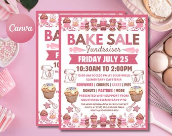 May include: Two pink flyers promoting a bake sale fundraiser. The flyers feature illustrations of cupcakes, cakes, and baking tools. Text on the flyers includes the date, time, and items for sale: brownies, cookies, cakes, pies, donuts, and pastries.