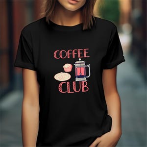 Coffee Club Shirt, Bella Canvas Tee, Coffee Lover Gift, Retro Coffee Shirt, Coffee Club TShirt, Foodie Shirt, Aesthetic Shirt, Trendy Tee