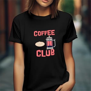 Coffee Club Shirt, Bella Canvas Tee, Coffee Lover Gift, Retro Coffee Shirt, Coffee Club TShirt, Foodie Shirt, Aesthetic Shirt, Trendy Tee