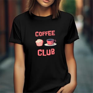 Coffee Club Shirt, Bella Canvas Tee, Coffee Lover Gift, Retro Coffee Shirt, Coffee Club TShirt, Foodie Shirt, Aesthetic Shirt, Trendy Tee