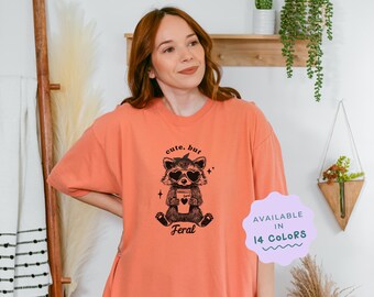 Cute But Feral Raccoon Shirt, Comfort Colors Shirt, Vintage Graphic Tees, Funny Raccoon TShirt, Trendy Racoon Shirt for Women, Gift for Her