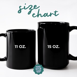 Ceramic Coffee Mugs in 11 Oz and 15 Oz