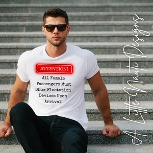 Men's Funny Boating T Shirt with saying Floatation Devices