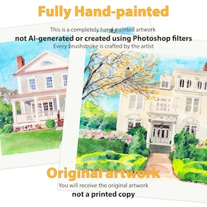 May include: Two watercolor paintings of houses with gardens. The text reads "Fully Hand-painted" and "Original artwork". The artwork is not AI-generated or created using Photoshop filters. Each brushstroke is crafted by the artist.