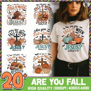 Are You Fall-O-Ween Jesus Png Bundle, 20 PNG Are You Fall, Jesus Halloween Png Bundle, Ghost Png, Christian Halloween Png, Trendy Fall Png