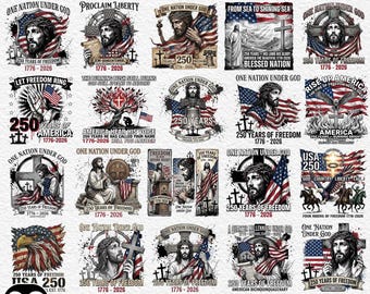 Christian Patriotic Png Bundle, 20 PNG One Nation Under God, 250th Anniversary Png, Jesus American Png, Faith Png Bundle, Freedom Png