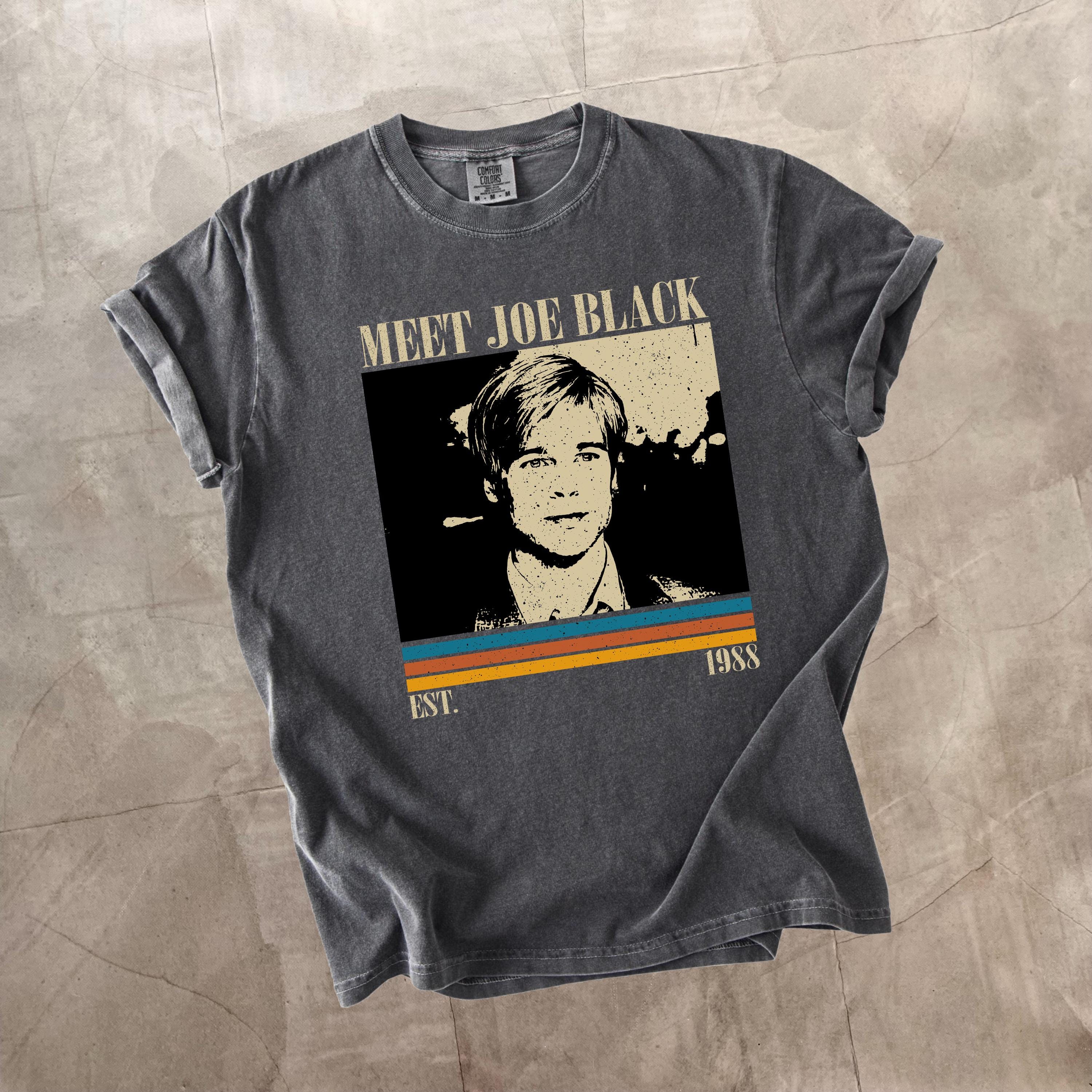 Meet Joe Black Shirt, Comfort Colors Shirt, Meet Joe Black Movie 