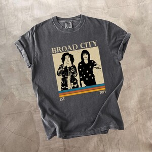 Broad City Shirt, Comfort Colors Shirt, Broad City Tv Series Shirt, Vintage Movie Shirt, Retro T-Shirt, Birthday Gift
