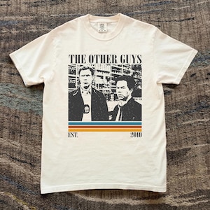 The Other Guys Shirt, Comfort Colors Shirt, The Other Guys Movie Shirt, Vintage Movie Shirt, Retro T-Shirt, Classic Movie, Birthday Gifts