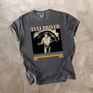 Taxi Driver Shirt, Film Shirt, Comfort Colors Shirt, Taxi Driver Movie Shirt, Taxi Driver Vintage Shirt, Retro Movie Shirt, Birthday Gift