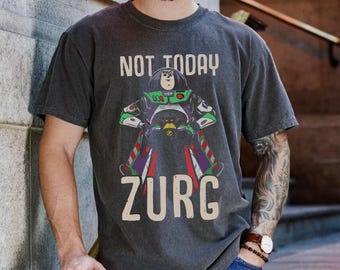 Camiseta vintage de Buzz Lightyear y Zurg "Not Today Comfort Colors", para niño y niña, de Toy Story de Disney, ideal para viajes familiares a Disneyland.