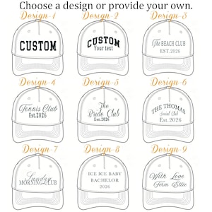 May include: A grid of nine white baseball cap outlines, each featuring a unique black text design. The text options include CUSTOM, The BEACH CLUB EST.2026, Tennis Club EST.2026, The Bride Club EST.2026, THE THOMAS Social Club EST.2026, and more.
