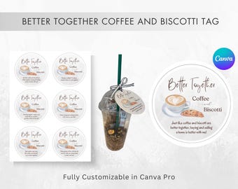 Better Together Coffee & Biscotti Tag – Printable Gift Tag for Realtor Pop-Bys, Open Houses, and Vendor Events