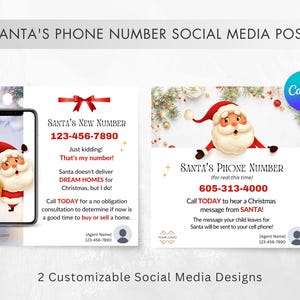 May include: Two social media designs featuring Santa Claus. One design shows Santa on a smartphone with the text "Santa's New Number" and a phone number. The other design shows Santa with the text "Santa's Phone Number" and a different phone number.