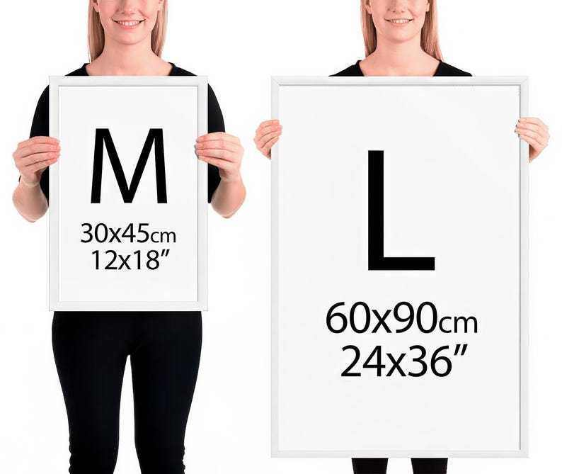 May include: Two framed white posters, sizes M and L, are held by a person. The M poster is 12x18 inches (30x45cm) with a large black letter M. The L poster is 24x36 inches (60x90cm) with a large black letter L.