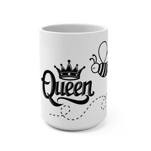 Queen Bee Coffee Mug: Inspirational Ceramic Drinkware, 15oz
