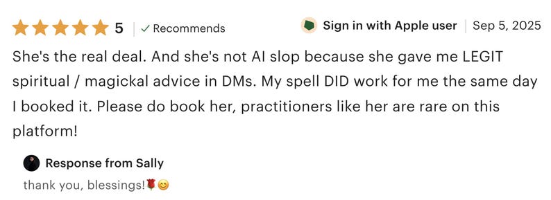 May include: A screenshot of a customer review with a five-star rating and a recommendation. The review praises the service, mentioning "LEGIT spiritual / magickal advice." The response from "Sally" includes a thank you and blessings.